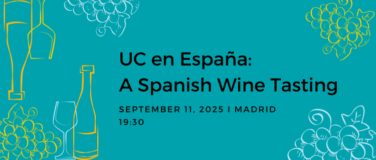 We invite all UC Alumni to join us in Madrid for a special Spanish wine tasting! - Register