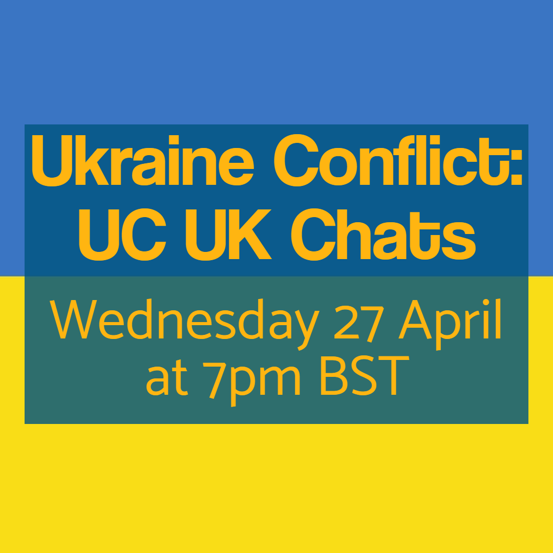 Ukraine Conflict UC UK Chats - Wednesday 27 April 2022